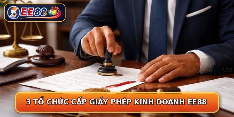 3 tổ chức cấp giấy phép kinh doanh EE88