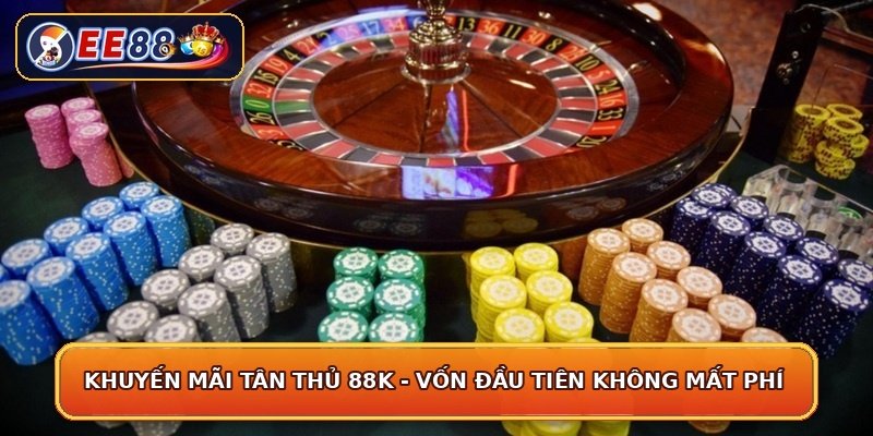 Khuyến Mãi Tân Thủ 88K - Vốn Đầu Tiên Không Mất Phí